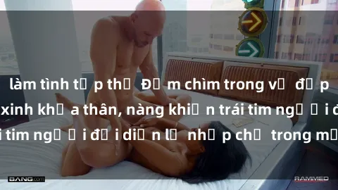 làm tình tập thể Đắm chìm trong vẻ đẹp tự nhiên của gái xinh khỏa thân, nàng khiến trái tim người đối diện lỡ nhịp chỉ trong một cái nhìn.