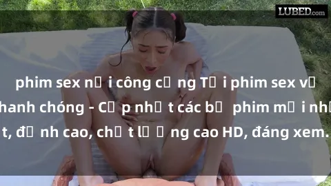phim sex nơi công cộng Tải phim sex về máy miễn phí và nhanh chóng - Cập nhật các bộ phim mới nhất, đỉnh cao, chất lượng cao HD, đáng xem. Hãy trải nghiệm ngay!