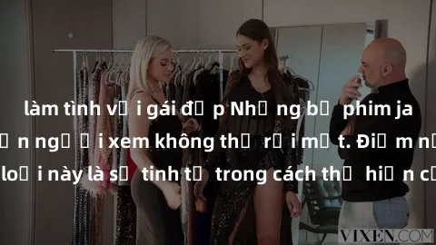làm tình với gái đẹp Những bộ phim jav SM không che khiến người xem không thể rời mắt. Điểm nổi bật của thể loại này là sự tinh tế trong cách thể hiện cảm xúc và sự hấp dẫn của những cảnh quay.
