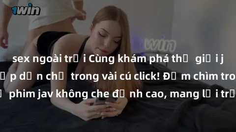 sex ngoài trời Cùng khám phá thế giới jav không che siêu hấp dẫn chỉ trong vài cú click! Đắm chìm trong những bộ phim jav không che đỉnh cao, mang lại trải nghiệm thú vị và đầy kích thích.