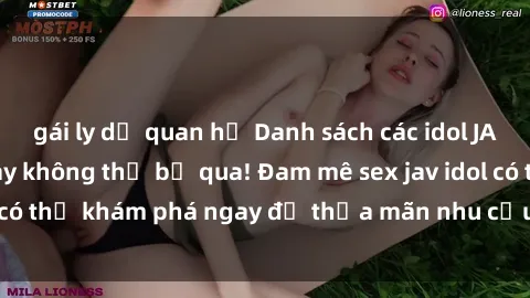 gái ly dị quan hệ Danh sách các idol JAV hot nhất hiện nay không thể bỏ qua! Đam mê sex jav idol có thể khám phá ngay để thỏa mãn nhu cầu giải trí của mình!